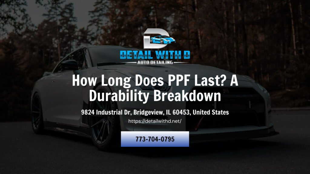 PPF durability